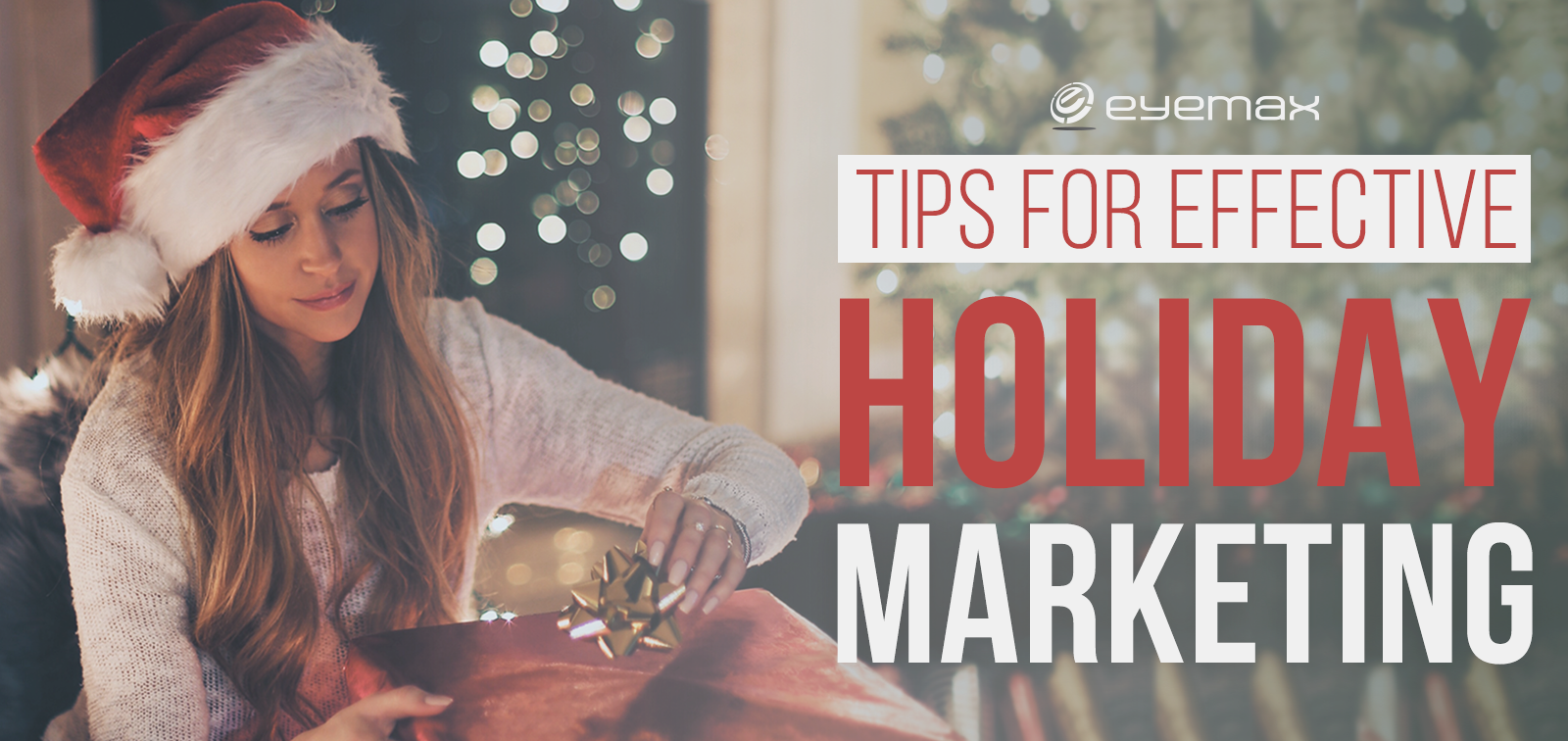 Tips for Effective Holiday Marketing