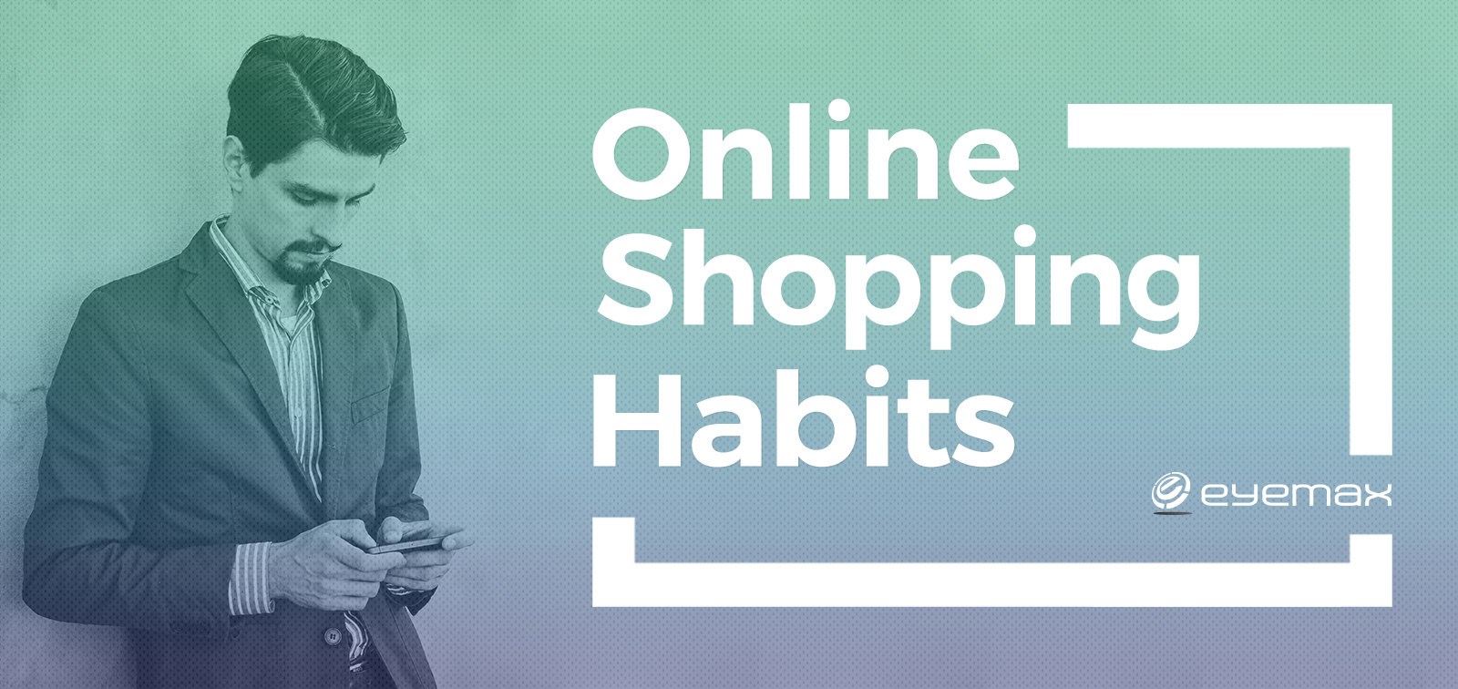 Online Shopping Habits